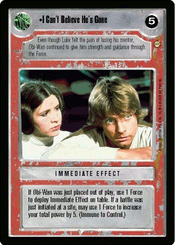 Star Wars CCG (SWCCG) I Can't Believe He's Gone