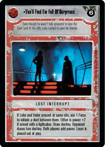 Star Wars CCG (SWCCG) You'll Find I'm Full Of Surprises