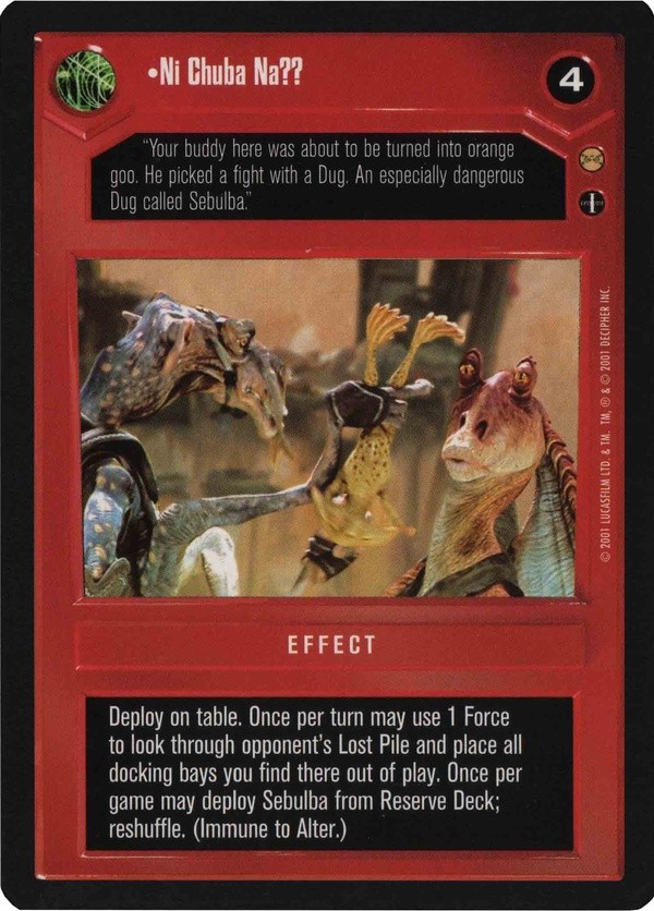 Star Wars CCG (SWCCG) Ni Chuba Na??