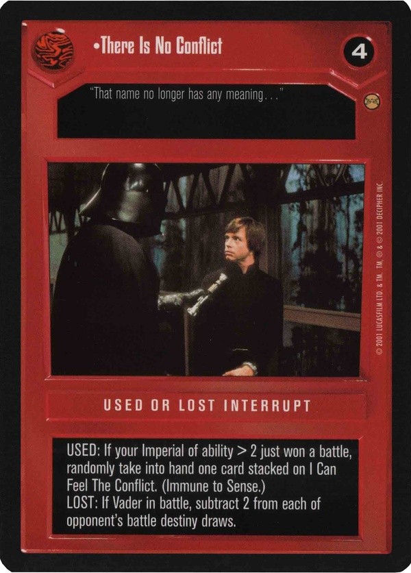 Star Wars CCG (SWCCG) There Is No Conflict