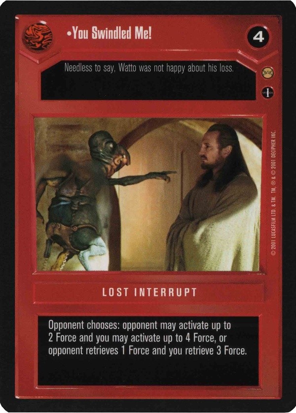 Star Wars CCG (SWCCG) You Swindled Me!