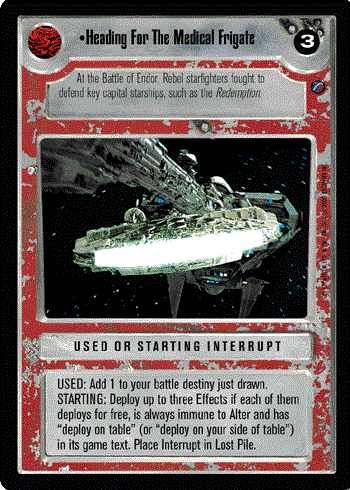 Star Wars CCG (SWCCG) Heading For The Medical Frigate