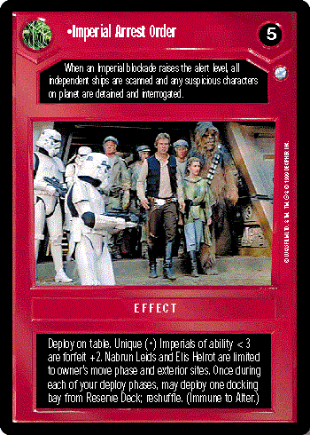 Star Wars CCG (SWCCG) Imperial Arrest Order