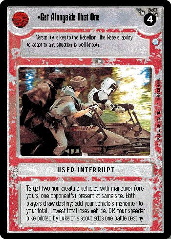 Star Wars CCG (SWCCG) Get Alongside That One