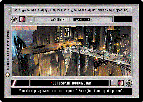 Star Wars CCG (SWCCG) Coruscant: Docking Bay