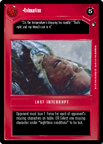 Star Wars CCG (SWCCG) Exhaustion