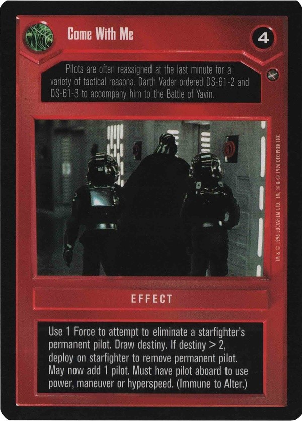 Star Wars CCG (SWCCG) Come With Me