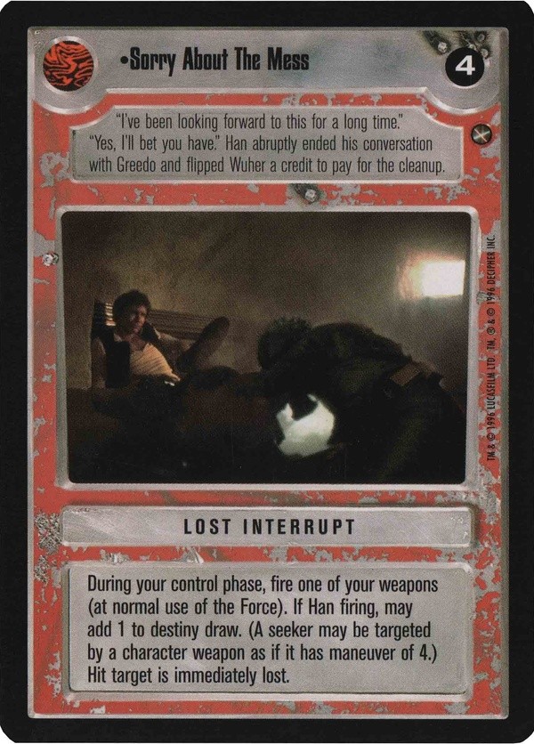 Star Wars CCG (SWCCG) Sorry About The Mess