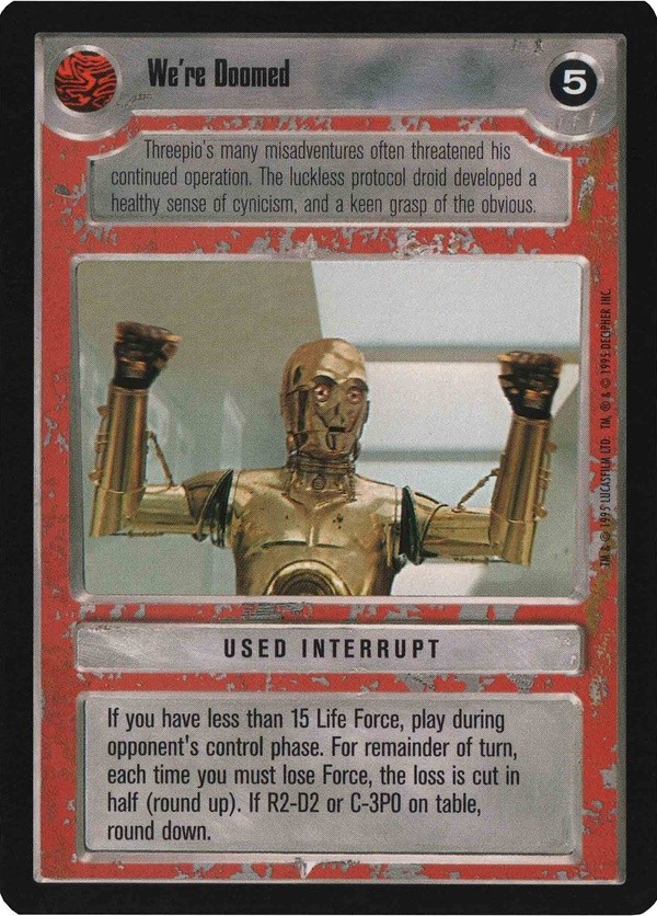 Star Wars CCG (SWCCG) We're Doomed