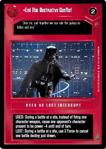 Star Wars CCG (SWCCG) End This Destructive Conflict