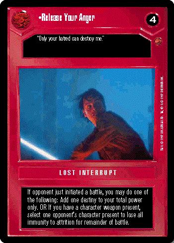 Star Wars CCG (SWCCG) Release Your Anger