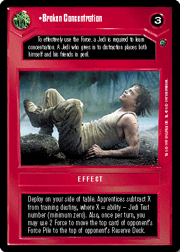 Star Wars CCG (SWCCG) Broken Concentration