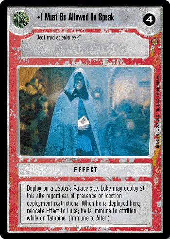 Star Wars CCG (SWCCG) I Must Be Allowed To Speak