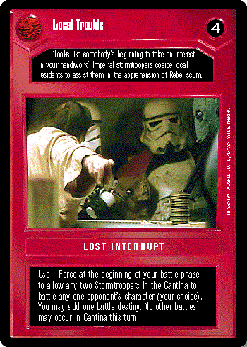 Star Wars CCG (SWCCG) Local Trouble