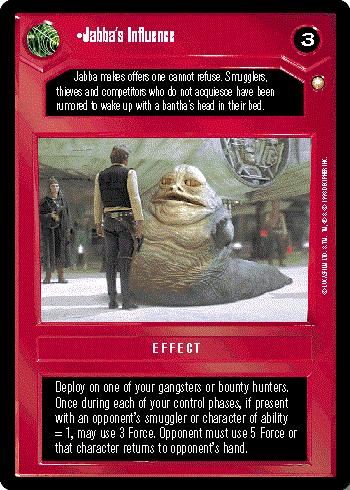 Star Wars CCG (SWCCG) Jabba's Influence