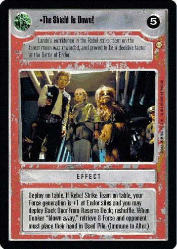 Star Wars CCG (SWCCG) The Shield Is Down!