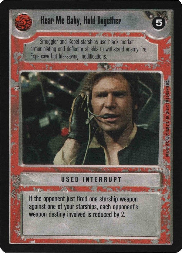 Decipher SWCCG Star Wars CCG Hear Me Baby, Hold Together (WB)