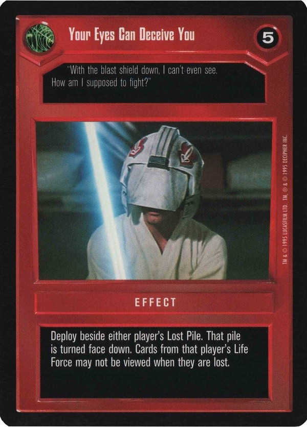 Decipher SWCCG Star Wars CCG Your Eyes Can Deceive You (WB)