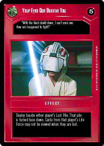 Decipher SWCCG Star Wars CCG Your Eyes Can Deceive You (WB)
