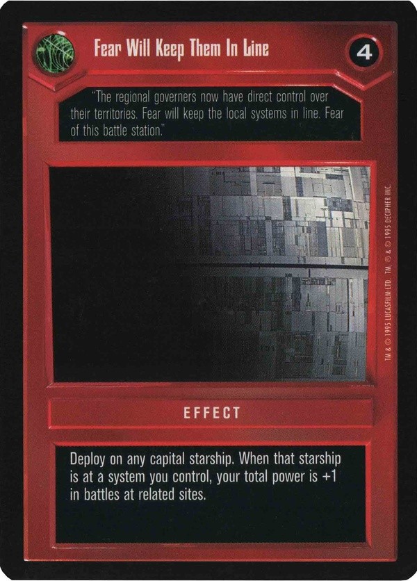 Decipher SWCCG Star Wars CCG Fear Will Keep Them In Line (WB)