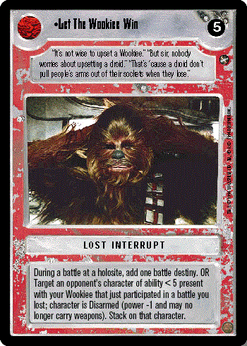 Decipher SWCCG Star Wars CCG Let The Wookiee Win (WB)