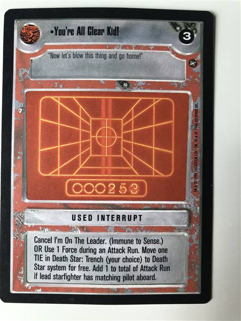 Decipher SWCCG Star Wars CCG You're All Clear Kid! (WB)