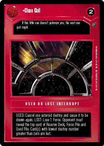 Decipher SWCCG Star Wars CCG Close Call (WB)