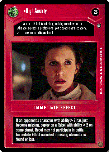 Decipher SWCCG Star Wars CCG High Anxiety (WB)