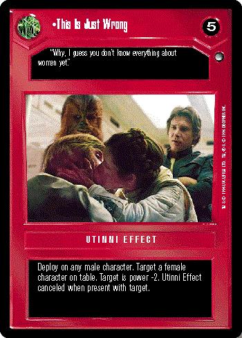 Decipher SWCCG Star Wars CCG This Is Just Wrong (WB)