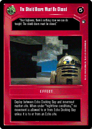 Decipher SWCCG Star Wars CCG The Shield Doors Must Be Closed (WB)
