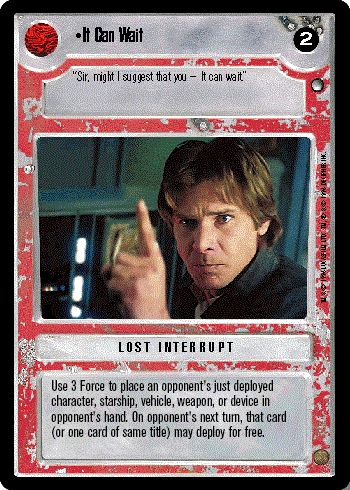 Decipher SWCCG Star Wars CCG It Can Wait (WB)