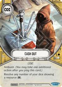 Star Wars Destiny Cash Out (Across the Galaxy #137)