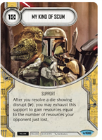 Star Wars Destiny My Kind of Scum (Awakenings #100)