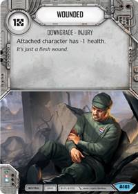 Star Wars Destiny Wounded (Convergence #161)