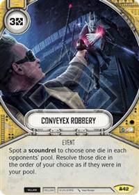 Star Wars Destiny Conveyex Robbery (Convergence #42)