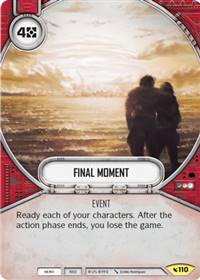 Star Wars Destiny Final Moment (Legacies #110)