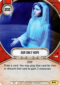 Star Wars Destiny Our Only Hope (Spirit of Rebellion #93)