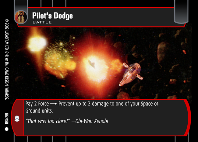 Star Wars TCG Pilot's Dodge (AOTC #162)