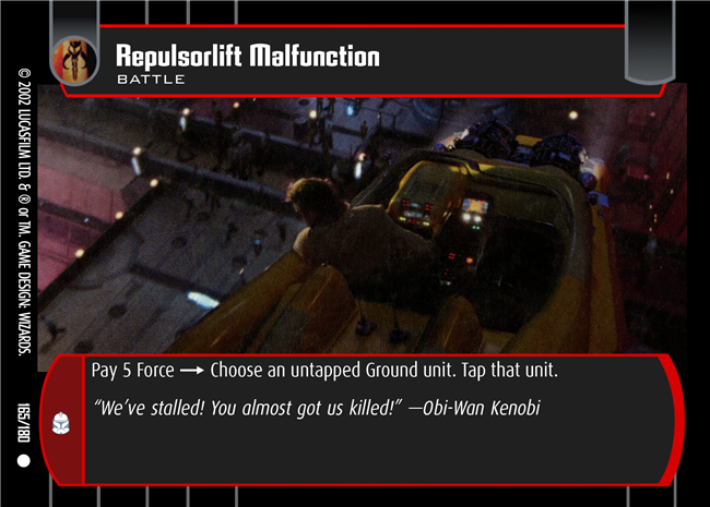 Star Wars TCG Repulsorlift Malfunction (AOTC #165)
