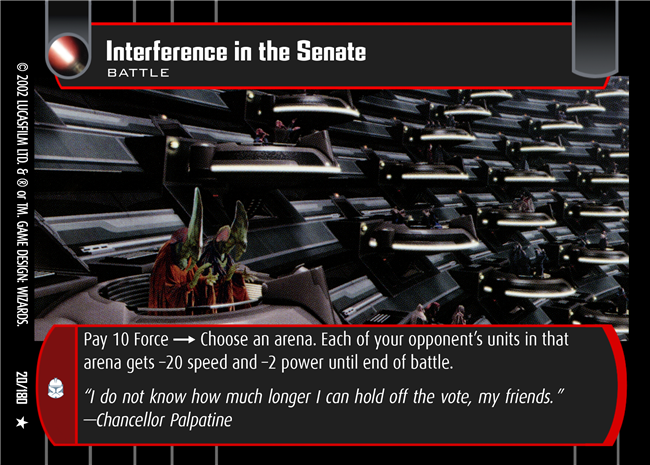 Star Wars TCG Interference in the Senate (AOTC #20)
