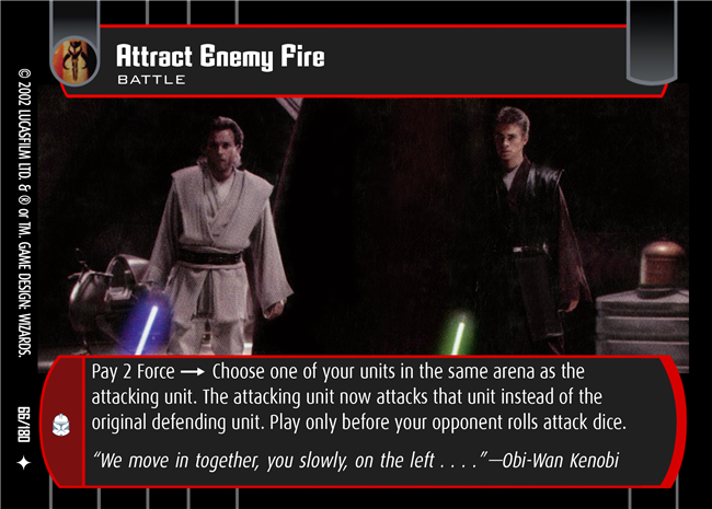 Attract Enemy Fire (AOTC #66)