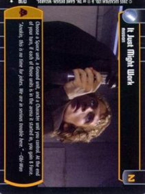Star Wars TCG It Just Might Work (ROTS #17) FOIL - Revenge of the Sith (ROTS)