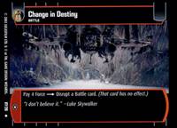 Star Wars TCG Change in Destiny (ESB #87) - The Empire Strikes Back (TCG)
