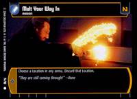 Star Wars TCG Melt Your Way In (TPM #74) - The Phantom Menace (TCG)